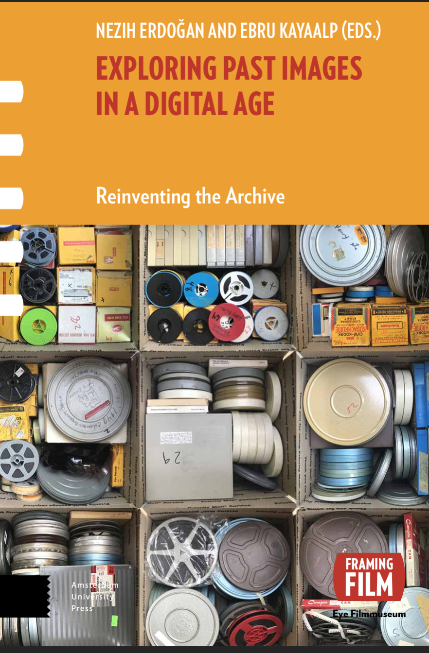 Exploring Past Images in a Digital Age: Reinventing the Archive book cover